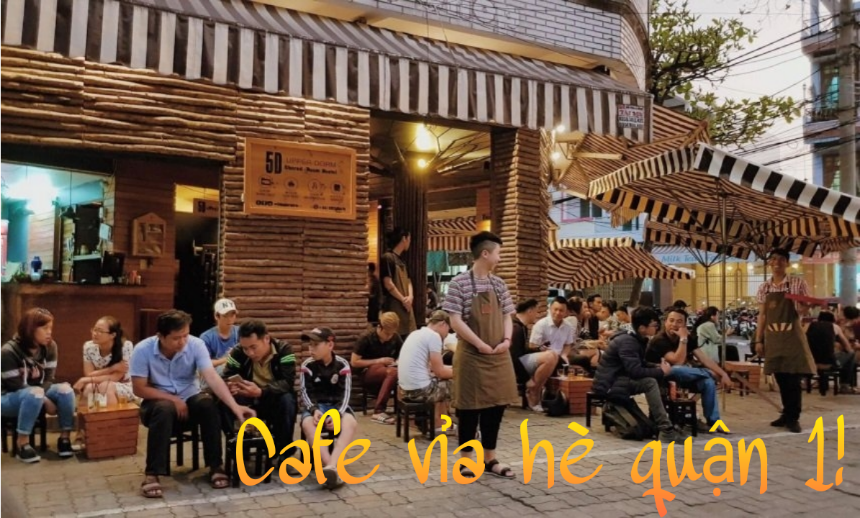 Địa chỉ 7 quán cafe vỉa hè quận 1 Ngon - Bổ - Rẻ - Dễ tìm.